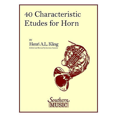 Southern 40 Characteristic Etudes (Horn) Southern Music Series Arranged by Lorenzo Sansone