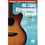 Hal Leonard 40 Easy Strumming Songs Guitar Chord Songbook Series Softcover Performed by Various