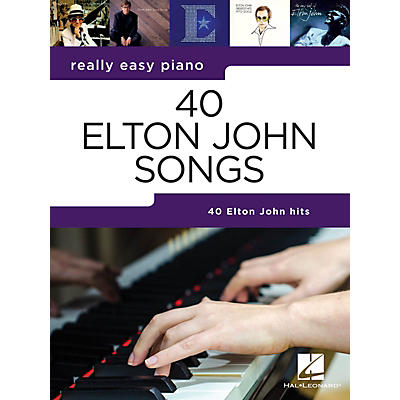 Hal Leonard 40 Elton John Songs (Really Easy Piano Series) Songbook