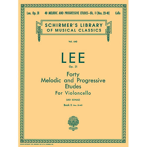G. Schirmer 40 Melodic and Progressive Etudes, Op. 31 - Book 2 String Solo Composed by S Lee Edited by L Schultz