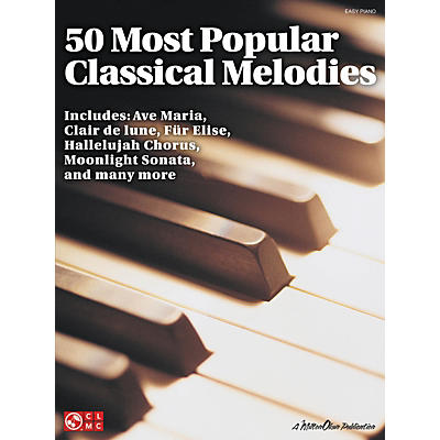 Cherry Lane 50 Most Popular Classical Melodies For Easy Piano
