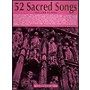 G. Schirmer 52 Sacred Songs You Like To Sing
