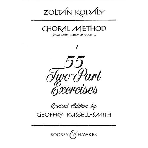 Boosey and Hawkes 55 Two-Part Exercises 2-Part Composed by Zoltán Kodály