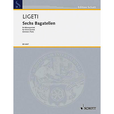 Schott 6 Bagatelles (Wind Quintet Set of Parts) Schott Series by György Ligeti