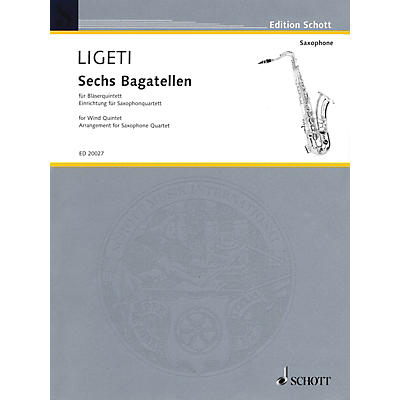 Schott 6 Bagatelles Woodwind Ensemble Series Book  by György Ligeti Arranged by Fabio Oehrli