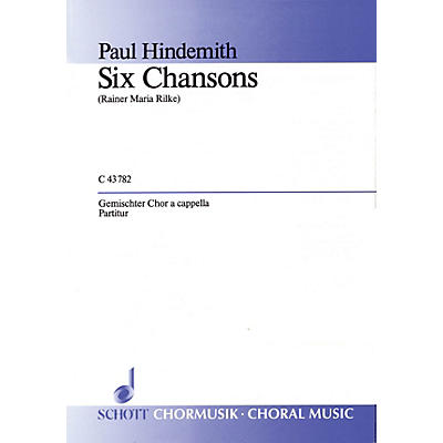 Schott 6 Chansons (Complete) SATB Composed by Paul Hindemith