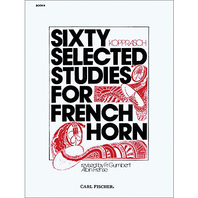 Carl Fischer 60 Selected Studies for French Horn