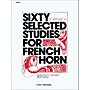 Carl Fischer 60 Selected Studies for French Horn Book 2