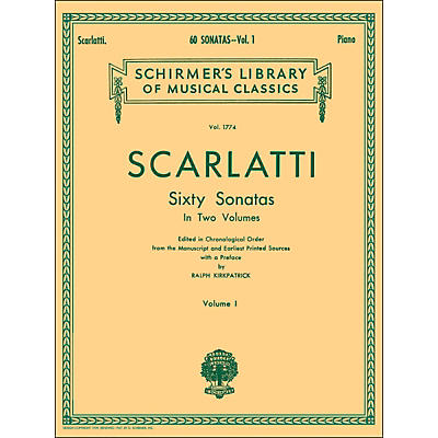 G. Schirmer 60 Sonatas Vol 1 Piano Contains Sonatas No 1 - No 30 By Scarlatti