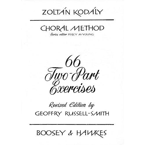 Boosey and Hawkes 66 Two-Part Exercises 2-Part Composed by Zoltán Kodály