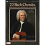 Cherry Lane 70 Bach Chorales for Easy Classical Guitar Easy Guitar Series Softcover Audio Online
