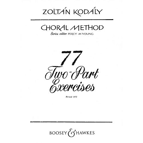Boosey and Hawkes 77 Two-Part Exercises 2-Part Composed by Zoltán Kodály