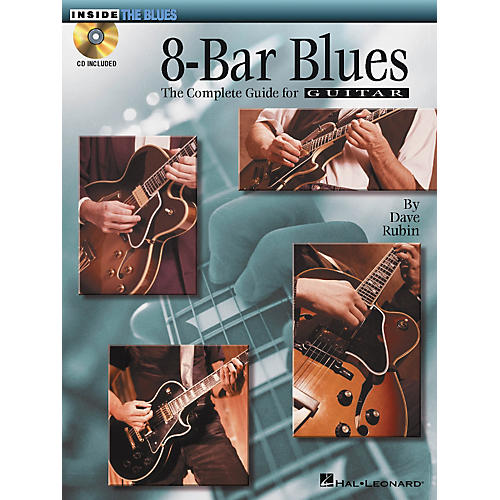 8-Bar Blues: The Complete Guide for Guitarists - Inside The Blues Series (CD/Booklet)