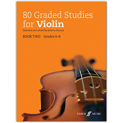 Faber Music LTD 80 Graded Studies for Violin, Book Two Grades 6-8