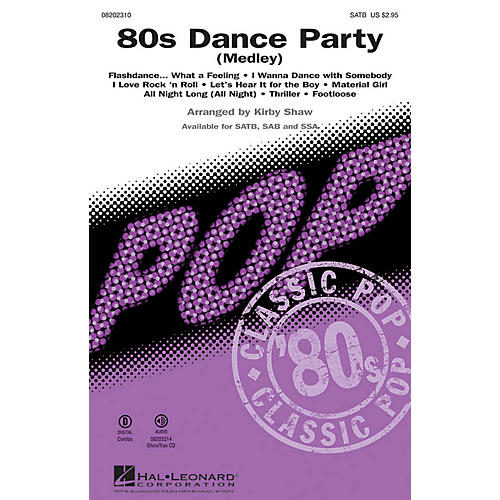 Hal Leonard 80s Dance Party (Medley) SATB arranged by Kirby Shaw