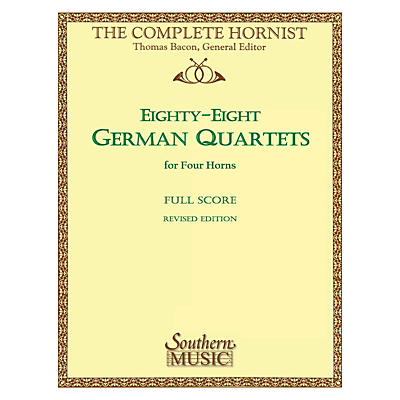 Southern 88 German Quartets (Horn Quartet) Southern Music Series Arranged by Thomas Bacon