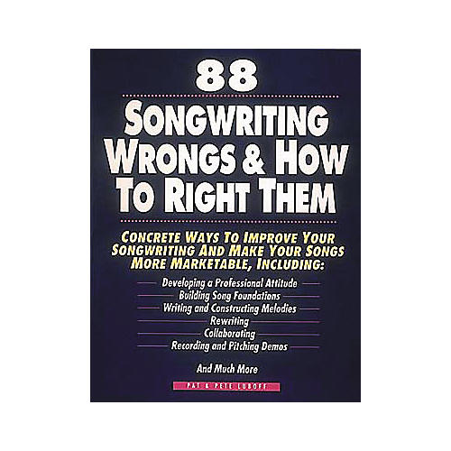 88 Songwriting Wrongs and How to Right Them Book