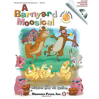Shawnee Press A Barnyard Moosical (Singin' & Swingin' at the K-2 Chorale Series) CLASSRM KIT composed by Jill Gallina