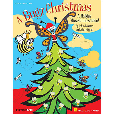 Hal Leonard A Bugz Christmas (A Holiday Musical Infestation!) PREV CD Composed by John Higgins