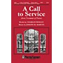 Shawnee Press A Call To Service (from Testament of Praise) Studiotrax CD Composed by Joseph M. Martin