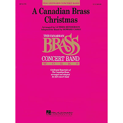 Hal Leonard A Canadian Brass Christmas Concert Band Level 4-5