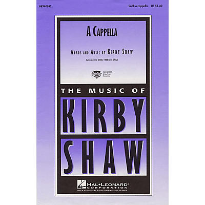 Hal Leonard A Cappella SATB a cappella composed by Kirby Shaw