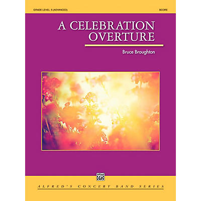 Alfred A Celebration Overture Concert Band Grade 5 (Difficult)