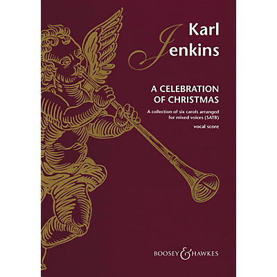 Boosey and Hawkes A Celebration of Christmas (A Collection of Six Carols) SATB composed by Karl Jenkins