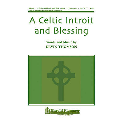 Shawnee Press A Celtic Introit and Blessing SATB Composed by Kevin Thomson