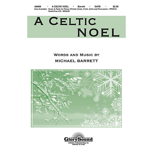 Shawnee Press A Celtic Noel SATB composed by Michael Barrett