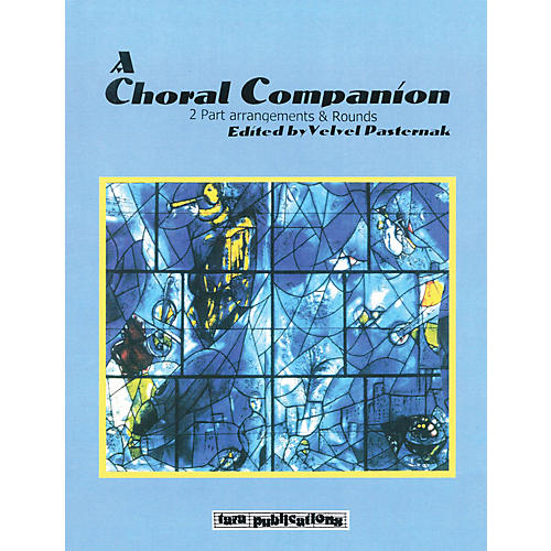 A Choral Companion (2-Part Arrangements and Rounds) Tara Books Series Softcover