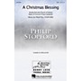 Hal Leonard A Christmas Blessing SSA Composed by Philip Stopford