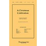 Shawnee Press A Christmas Celebration Score & Parts arranged by James Kimball