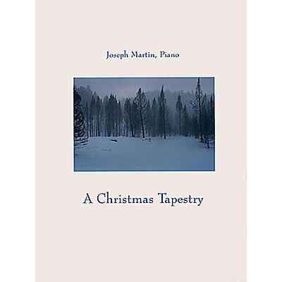 Shawnee Press A Christmas Tapestry Listening CD Composed by Joseph M. Martin