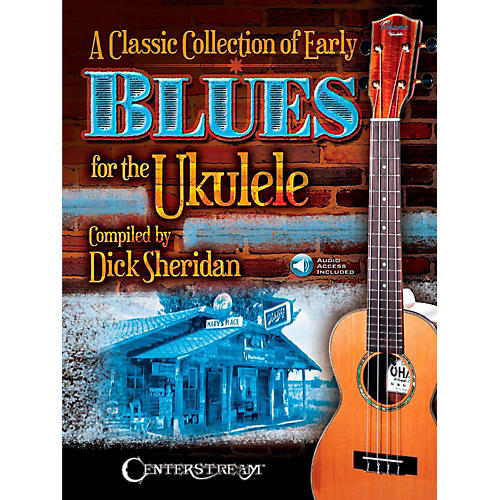A Classic Collection of Early Blues for the Ukulele Book/Audio Online