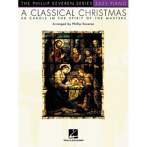 Hal Leonard A Classical Christmas - Phillip Keveren Series For Easy Piano