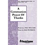 Shawnee Press A Communion Prayer of Thanks SATB composed by J. Paul Williams