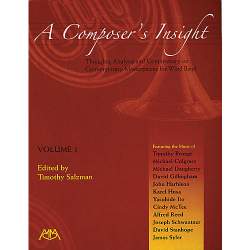 A Composer's Insight, Volume 1 Concert Band