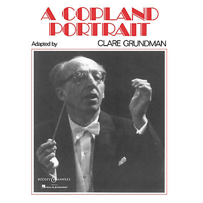Boosey and Hawkes A Copland Portrait (Score and Parts) Concert Band Composed by Clare Grundman