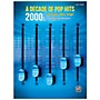 Alfred A Decade of Pop Hits: 2000s Easy Piano Songbook