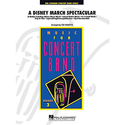 Hal Leonard A Disney March Spectacular - Young Concert Band Level 3 by Ted Ricketts