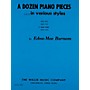 Willis Music A Dozen Piano Pieces (In Various Styles/Book 3/Early Inter Level) Willis Series by Edna Mae Burnam