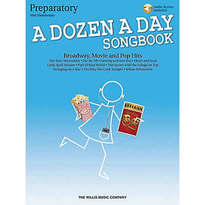 Willis Music A Dozen a Day Songbook - Preparatory Book Willis Series Book Audio Online by Various (Level Mid-Elem)