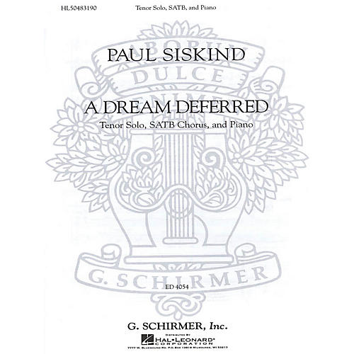 G. Schirmer A Dream Deferred (SSAATTBB Chorus and Piano) SSAATTBB composed by Paul Siskind