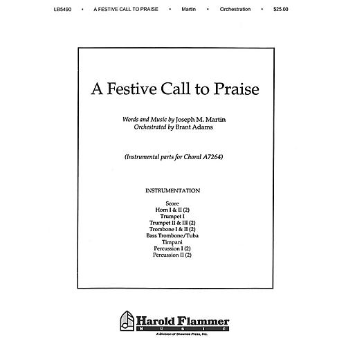 Shawnee Press A Festive Call to Praise INSTRUMENTAL ACCOMP PARTS composed by Joseph M. Martin