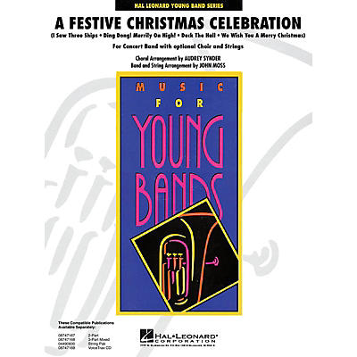 Hal Leonard A Festive Christmas (Concert Band with Opt. Choir and Strings) - Young Concert Band Level 3 by John Moss