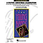 Hal Leonard A Festive Christmas (Concert Band with Opt. Choir and Strings) - Young Concert Band Level 3 by John Moss