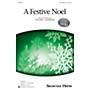 Shawnee Press A Festive Noel (Together We Sing Series) 3-Part Mixed composed by Victor C. Johnson