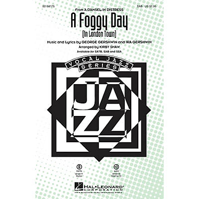 Hal Leonard A Foggy Day (In London Town) SAB arranged by Kirby Shaw