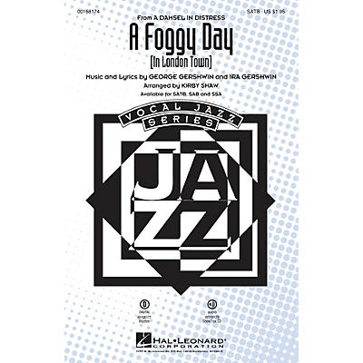 Hal Leonard A Foggy Day (In London Town) SATB arranged by Kirby Shaw